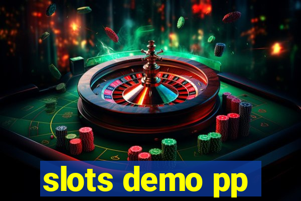 slots demo pp